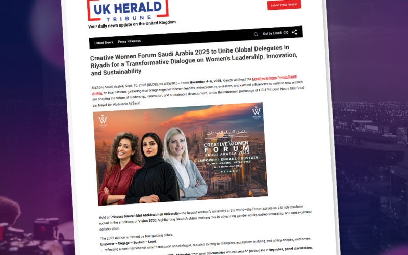 Creative Women Forum Saudi Arabia 2025 to Unite Global Delegates in Riyadh for a Transformative Dialogue on Women’s Leadership, Innovation and Sustainability