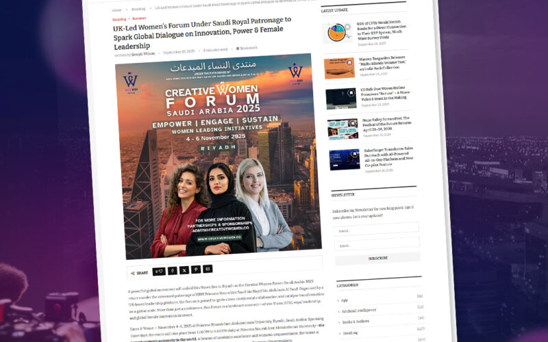 UK Led Women’s Forum Under Saudi Royal Patronage to Spark Global Dialogue on Innovation, Power and Female Leadership